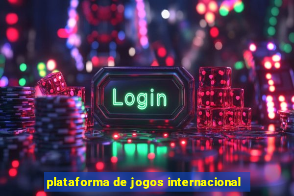 plataforma de jogos internacional